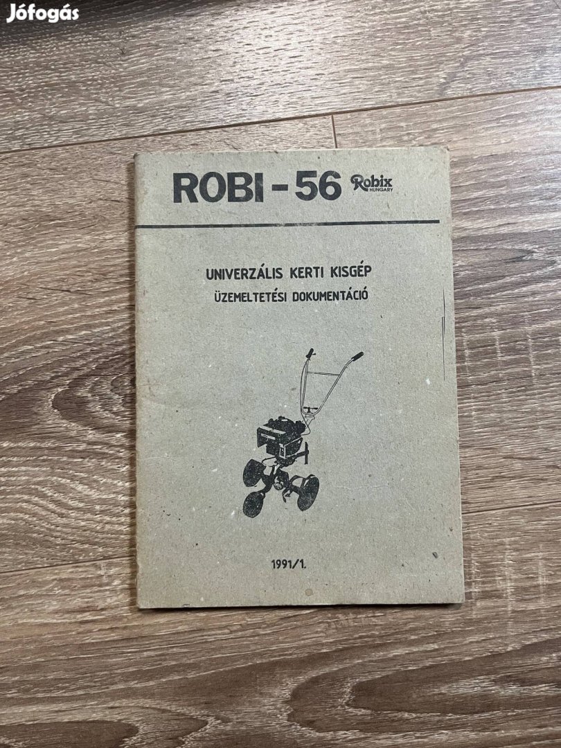 Robi-56 rotációs kapa üzemeltetési dokumentáció gépkönyv