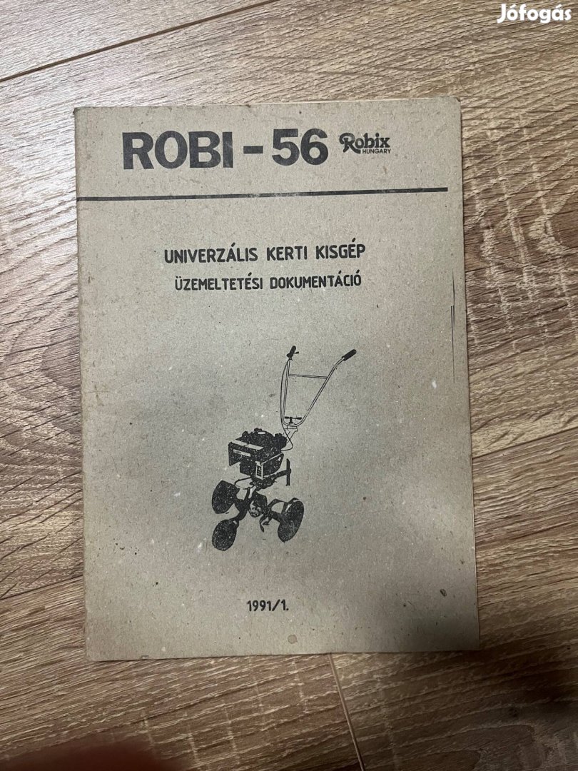 Robi-56 rotációs kapálógép kezelési üzemeltetési gépkönyv