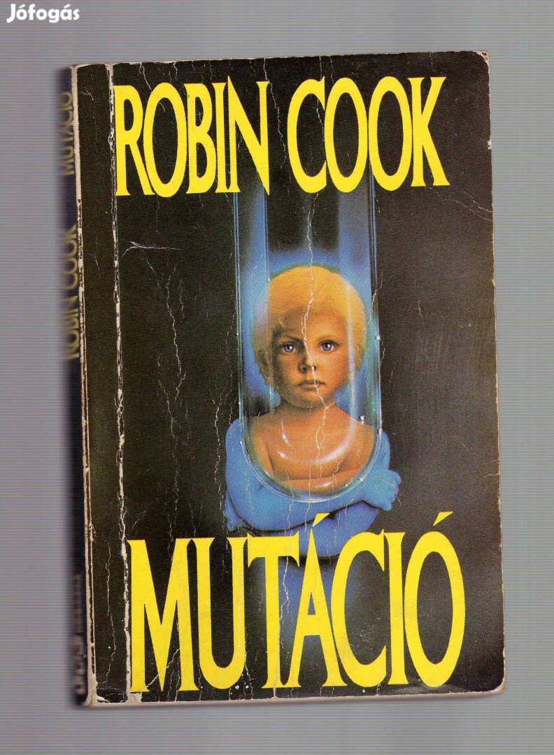 Robin Cook: Mutáció - orvoskrimi