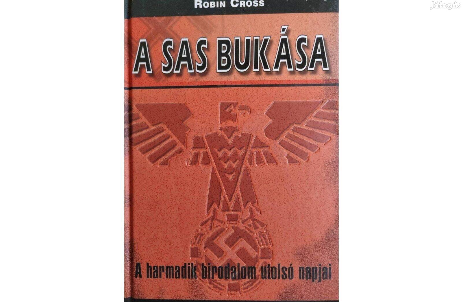 Robin Cross- A Sas Bukása