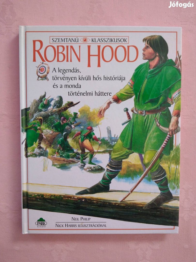 Robin Hood (Szemtanú Klasszikusok) könyv 