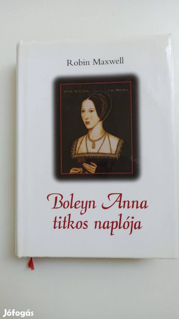 Robin Maxwell - Boleyn Anna titkos naplója