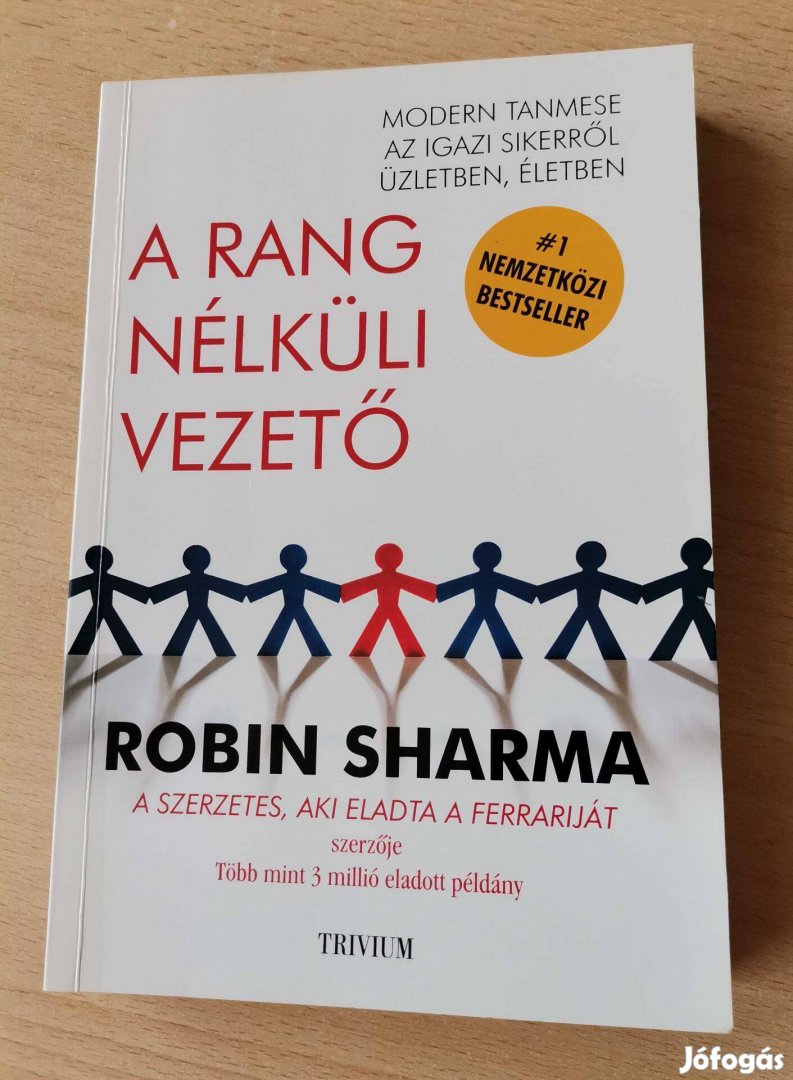 Robin Sharma - A rang nélküli vezető