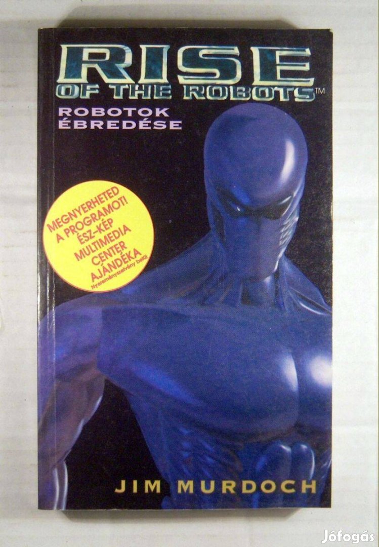 Robotok Ébredése (Jim Murdoch) 1995 (foltmentes) 3kép+tartalom