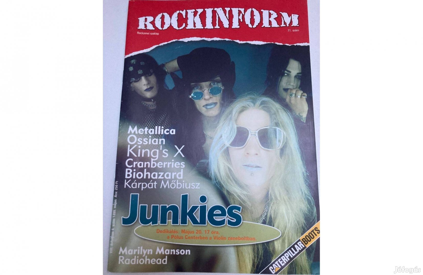 Rockinfrom 1999 május Junkies Metallica Ossian Cranberries
