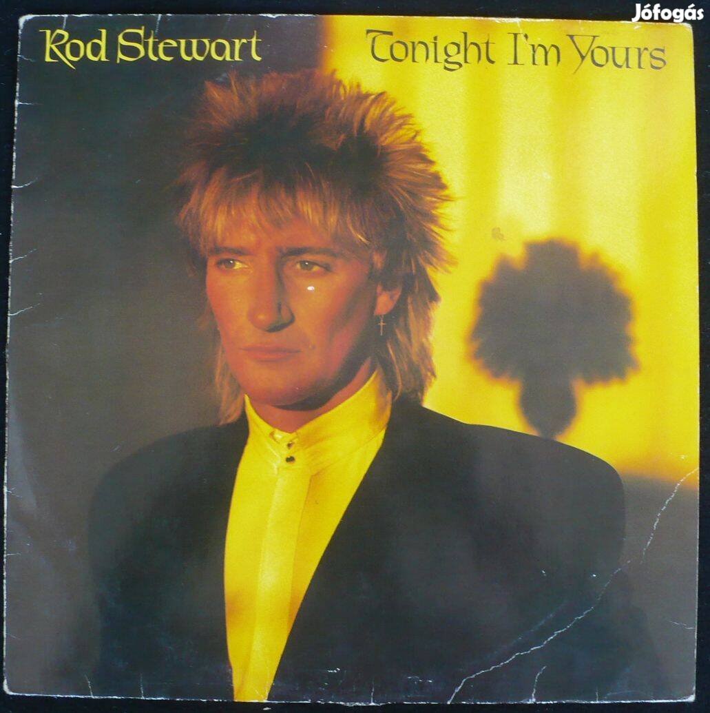 Rod Stewart: Tonight I'm yours (német nyomású LP)
