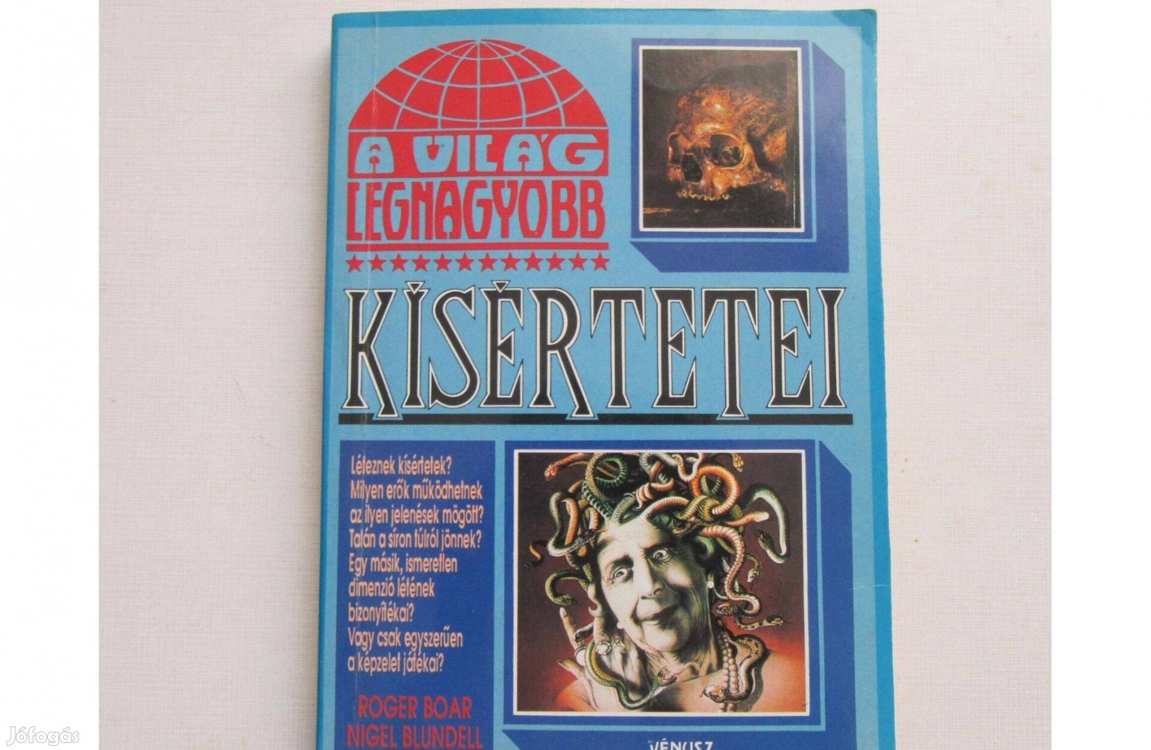 Roger Boar, Nigel Blundell A világ legnagyobb kísértetei