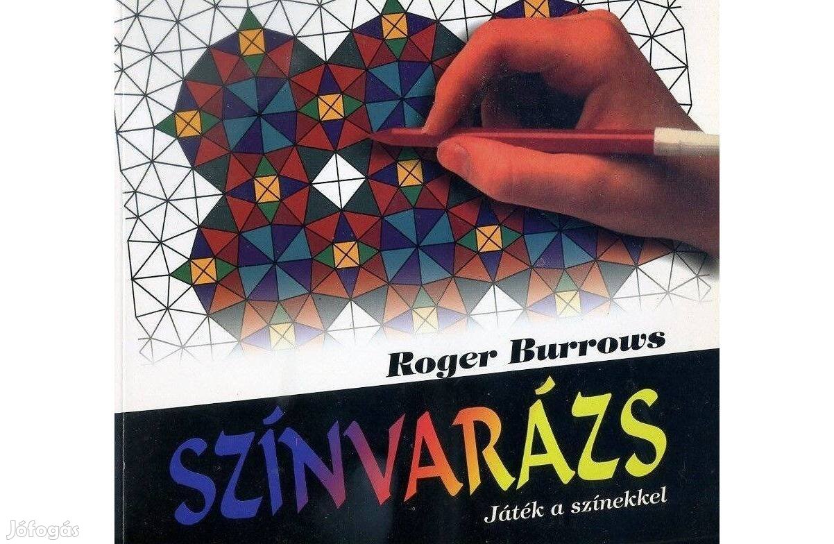Roger Burrows: Színvarázs - Játék a színekkel (Ritkaság !)