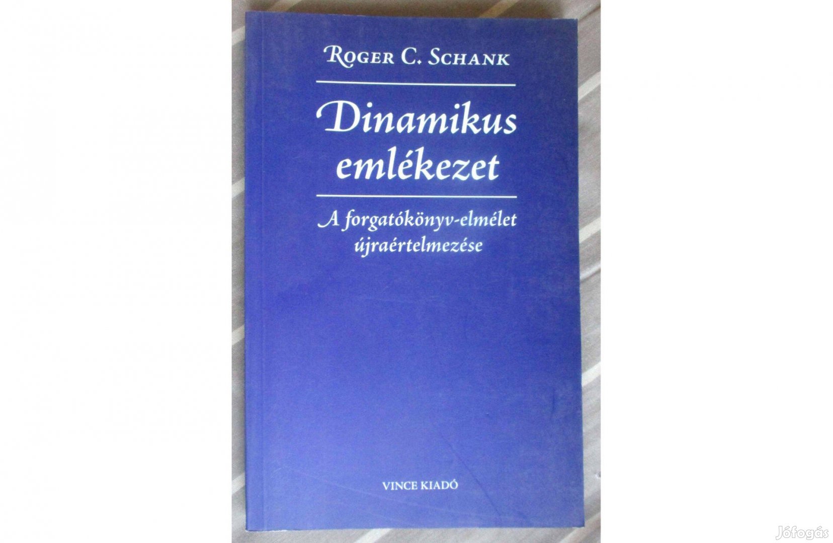 Roger C. Schank: Dinamikus emlékezet