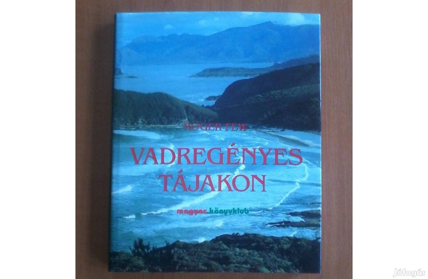 Roger Few: Vadregényes tájakon