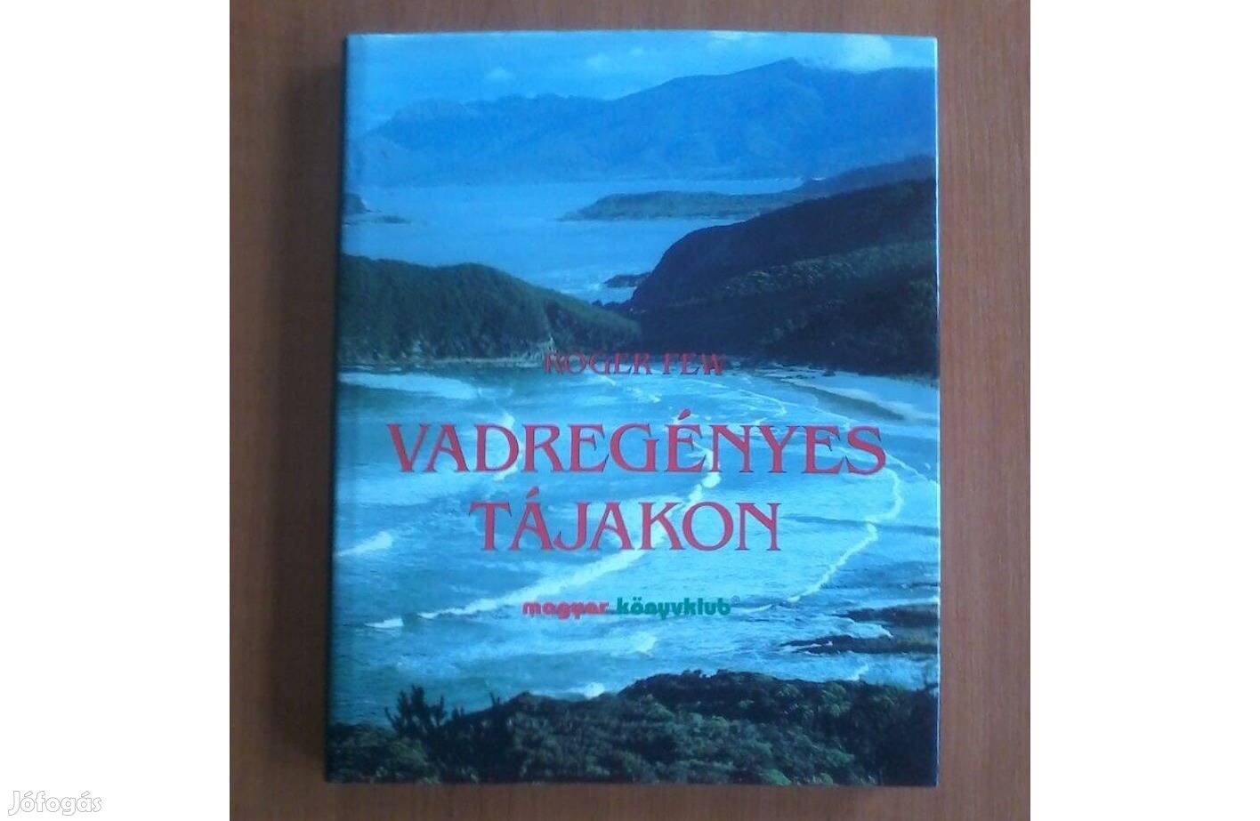 Roger Few: Vadregényes tájakon