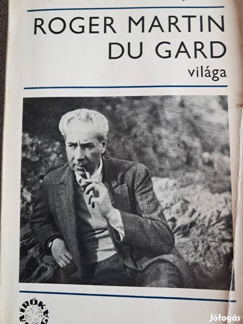 Roger Martin DU Gard Világa 