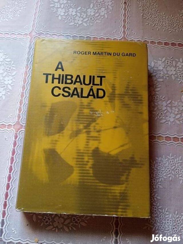 Roger Martin Du Gard A Thibault Család 1,2