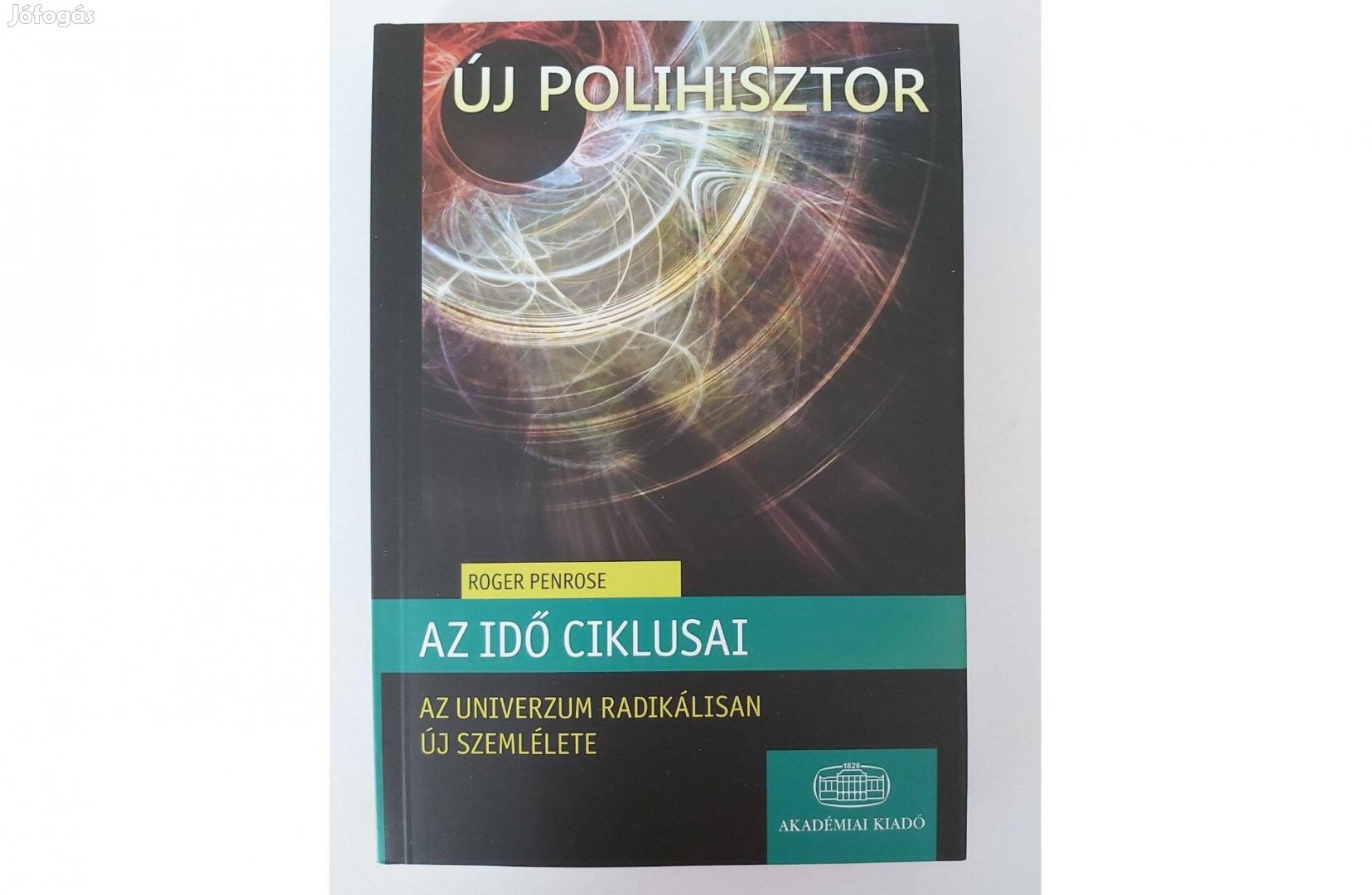 Roger Penrose: Az idő ciklusai