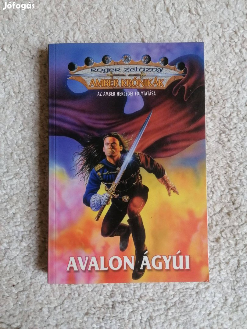 Roger Zelazny: Avalon ágyúi