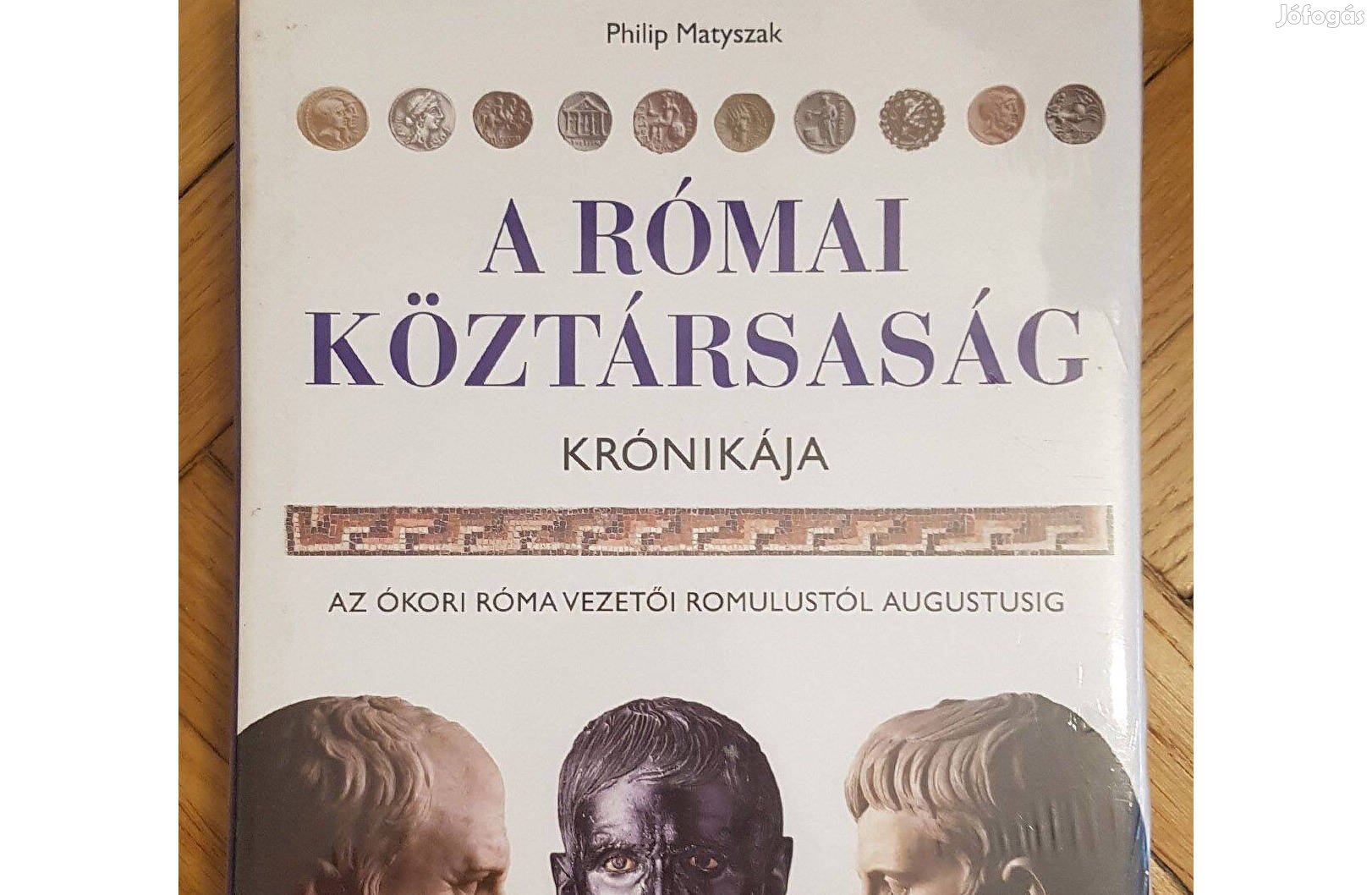 Római Köztársaság krónikája-Az ókori róma vezetői 9789631188738