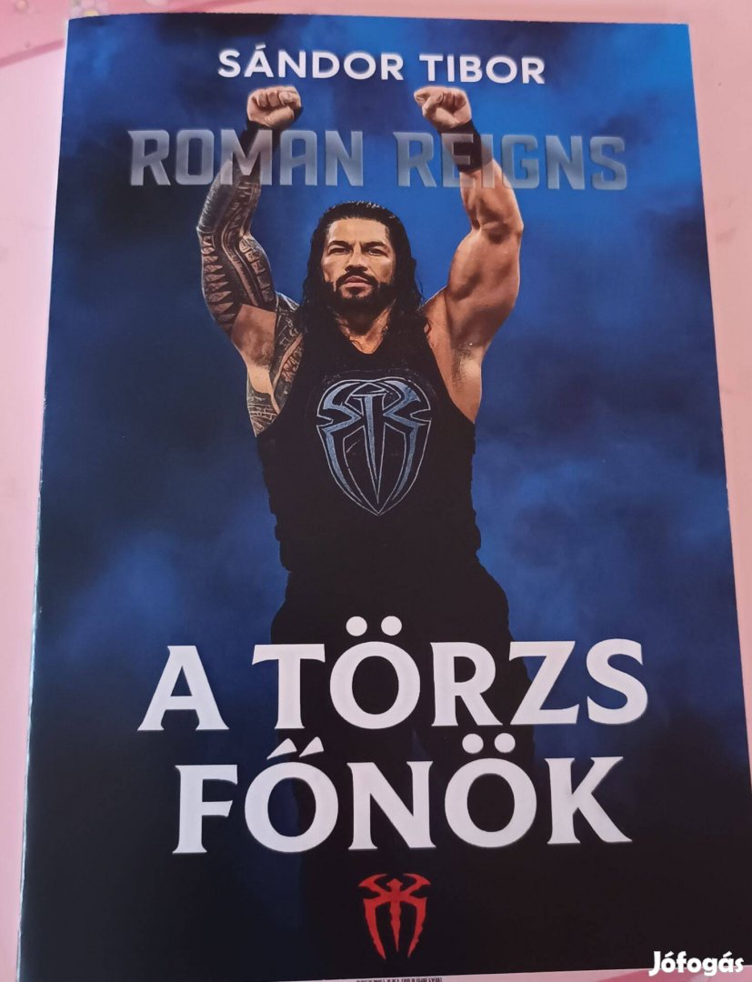 Roman Reigns - A törzsfőnök könyv