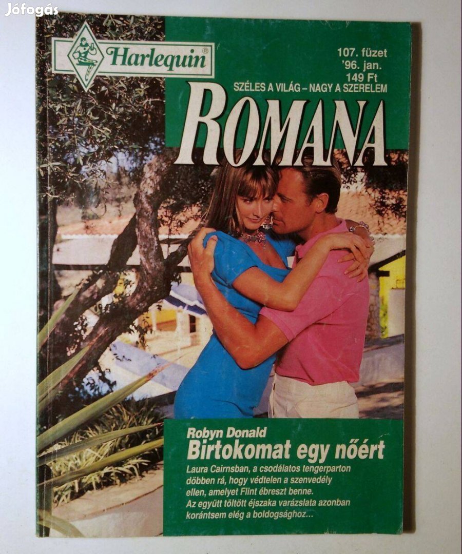 Romana 107. Birtokomat Egy Nőért (Robyn Donald) 1996 (6kép+tartalom)