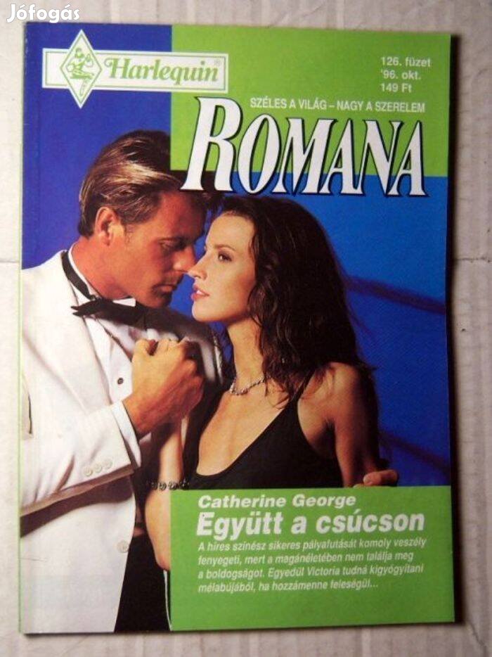 Romana 126. Együtt a Csúcson (Catherine George) 1996 (romantikus)