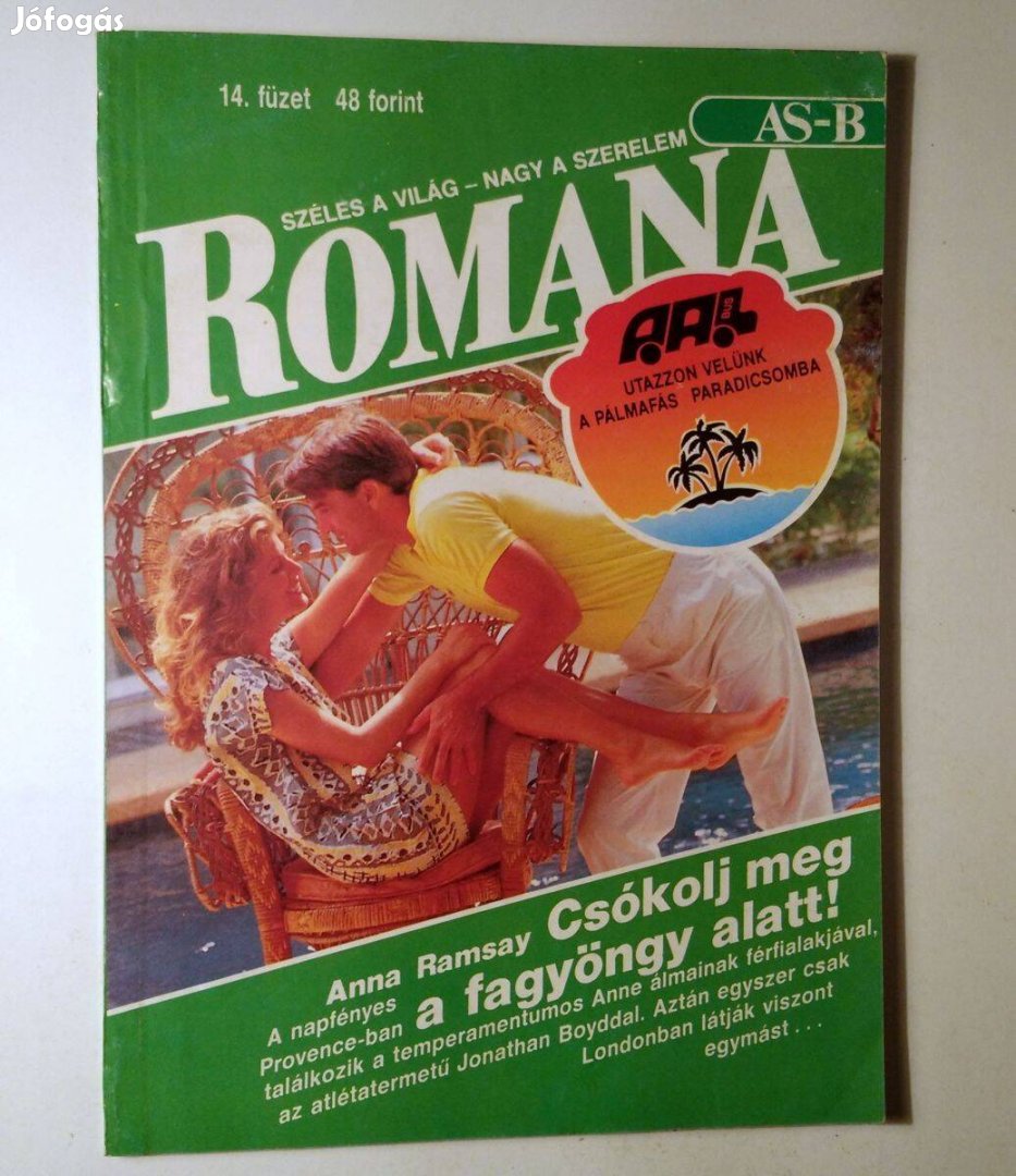 Romana 14. Csókolj Meg a Fagyöngy Alatt! (Anna Ramsay) 1990 (6kép+tart