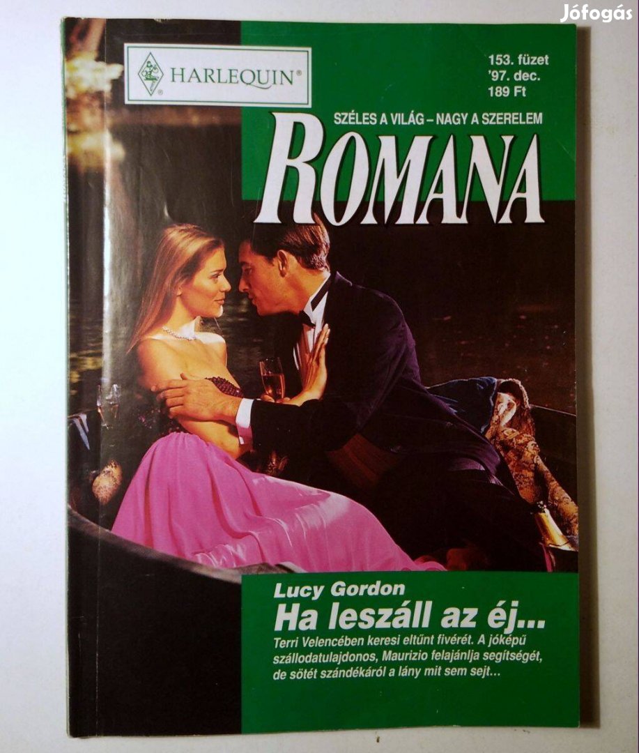 Romana 153. Ha Leszáll az Éj. (Lucy Gordon) 1997 (6kép+tartalom)