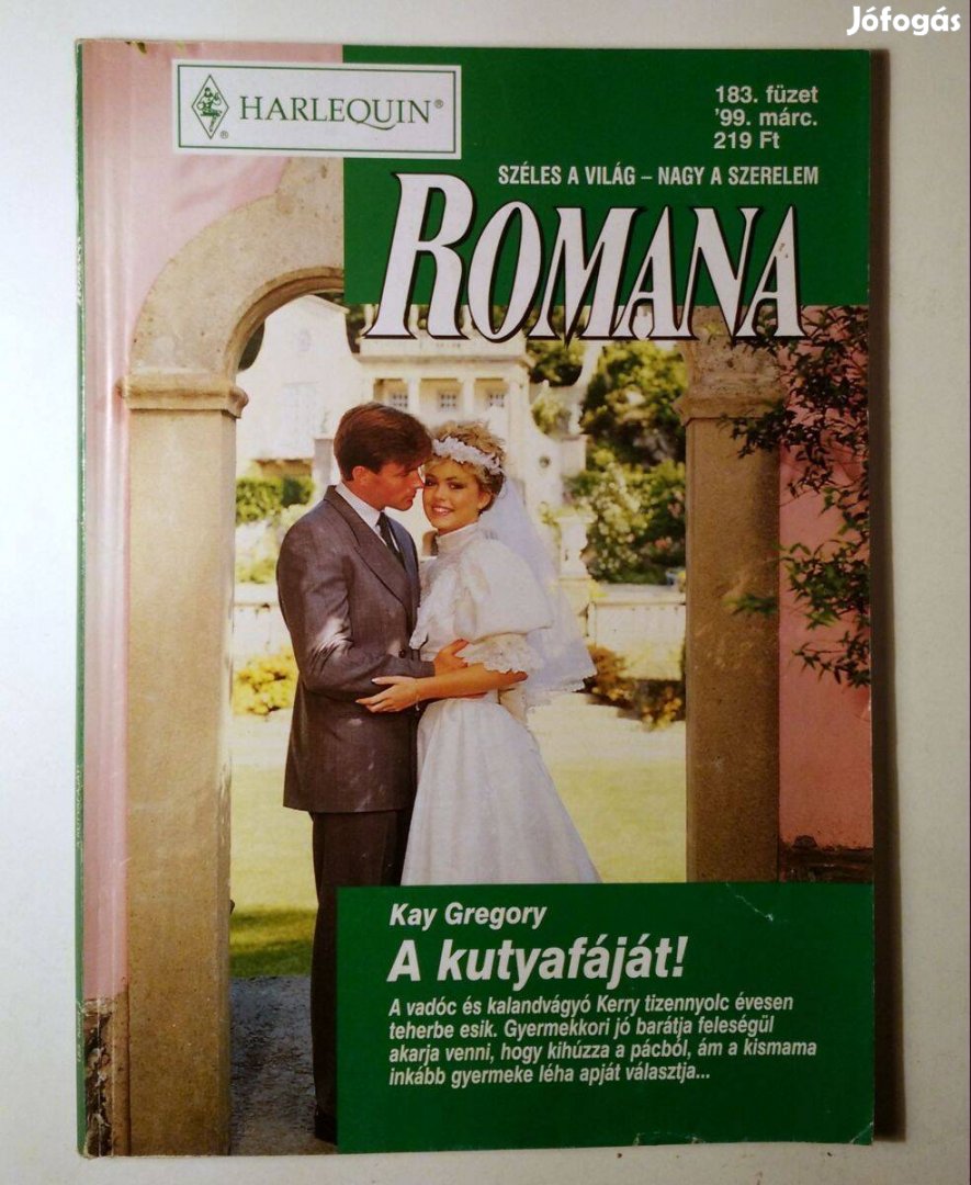 Romana 183. A Kutyafáját! (Kay Gregory) 1999 (6kép+tartalom)