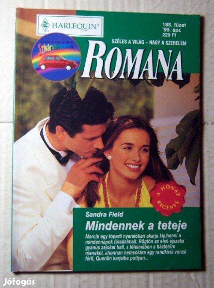 Romana 185. Mindennek a Teteje (Sandra Field) 1999 (romantikus)