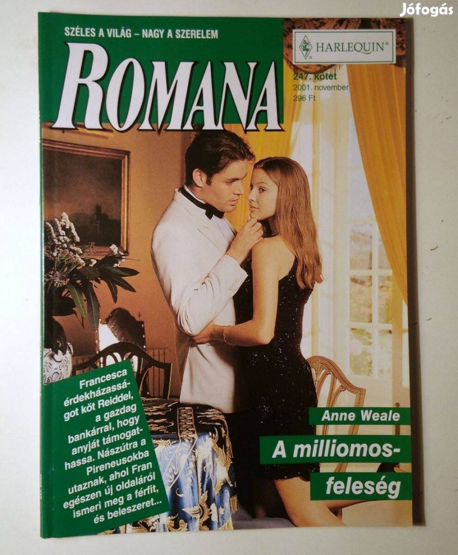 Romana 247. A Milliomosfeleség (Anne Weale) 2001 (6kép+tartalom)