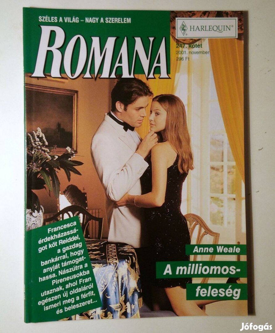 Romana 247. A Milliomosfeleség (Anne Weale) 2001 (6kép+tartalom)