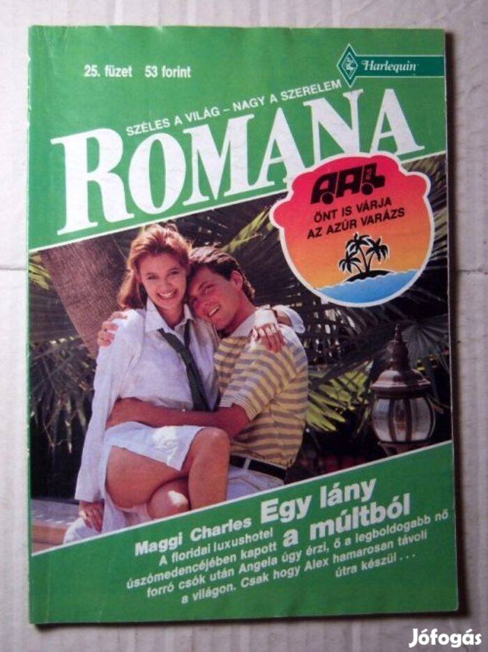 Romana 25. Egy Lány a Múltból (Maggi Charles) 1991 (romantikus)