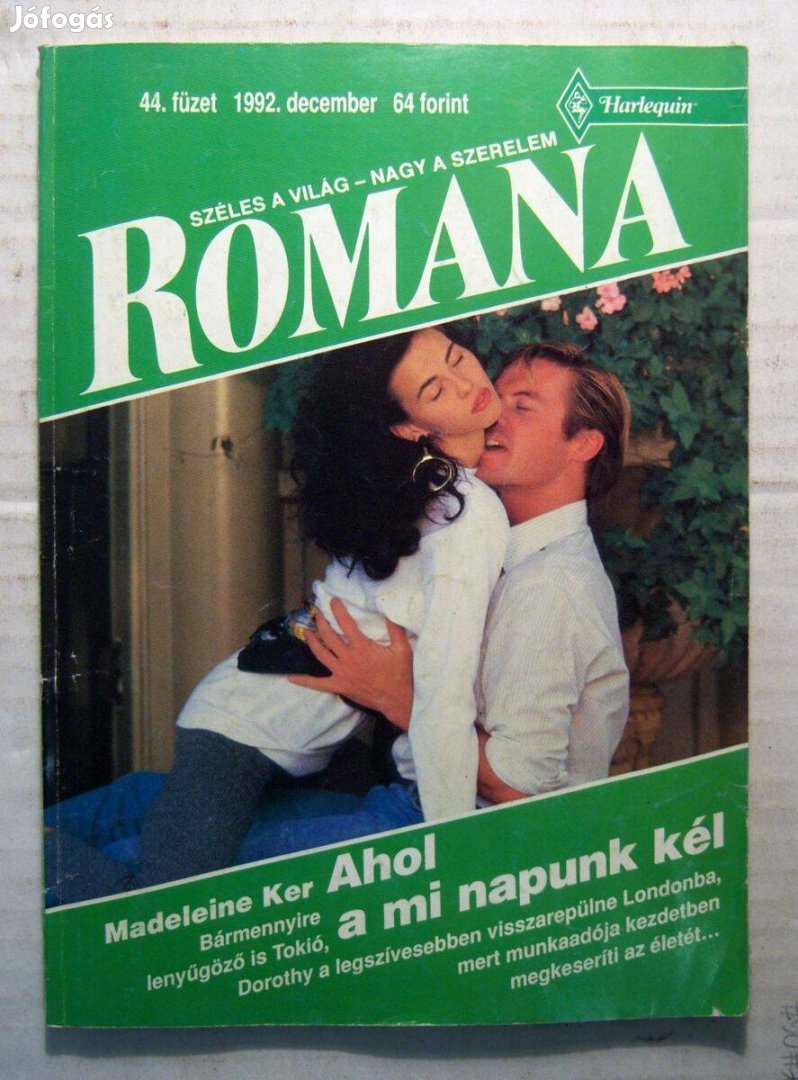 Romana 44. Ahol a Mi Napunk Kél (Madeleine Ker) 1992 (3kép+tartalom)