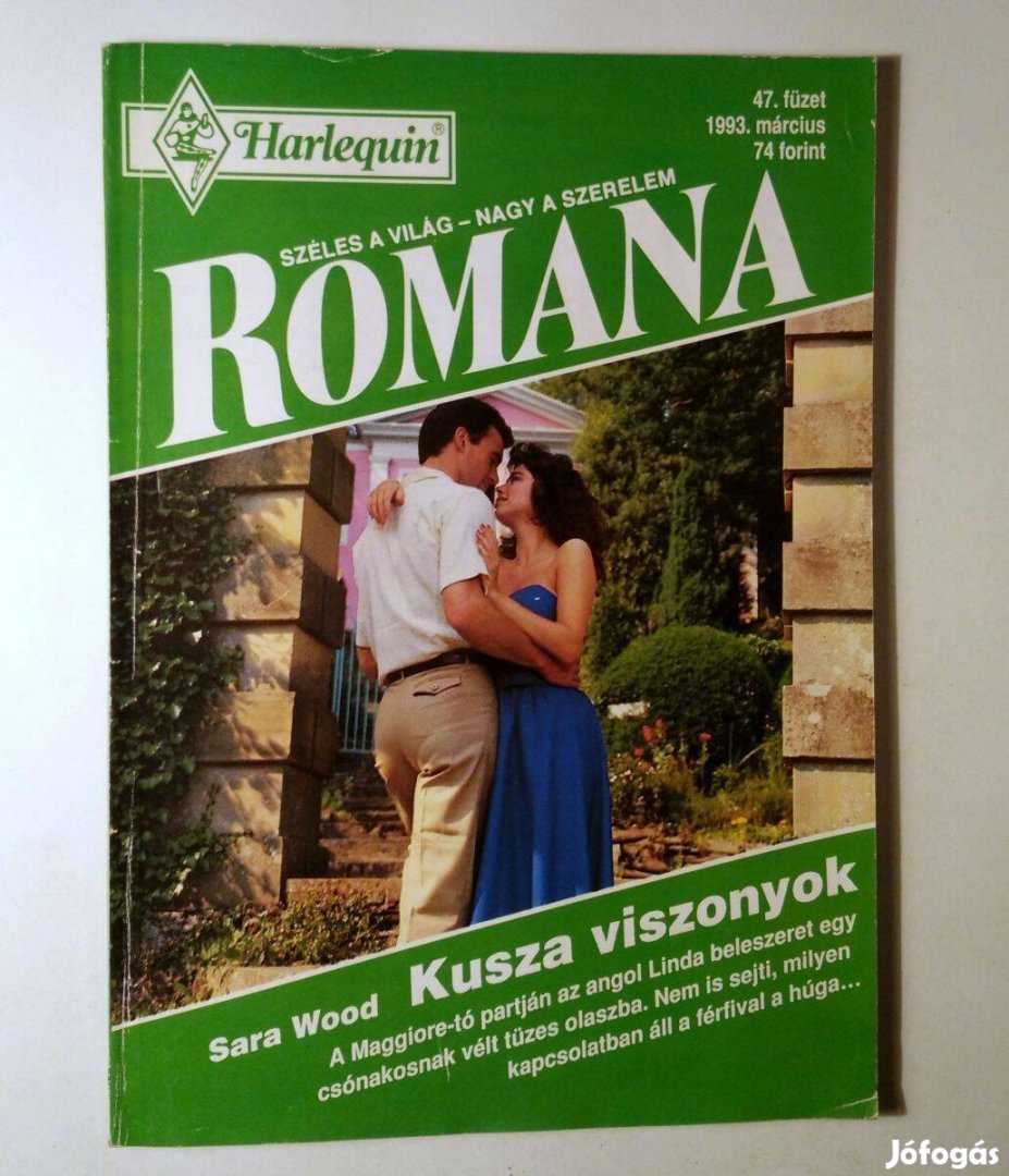 Romana 47. Kusza Viszonyok (Sara Wood) 1993 (6kép+tartalom)