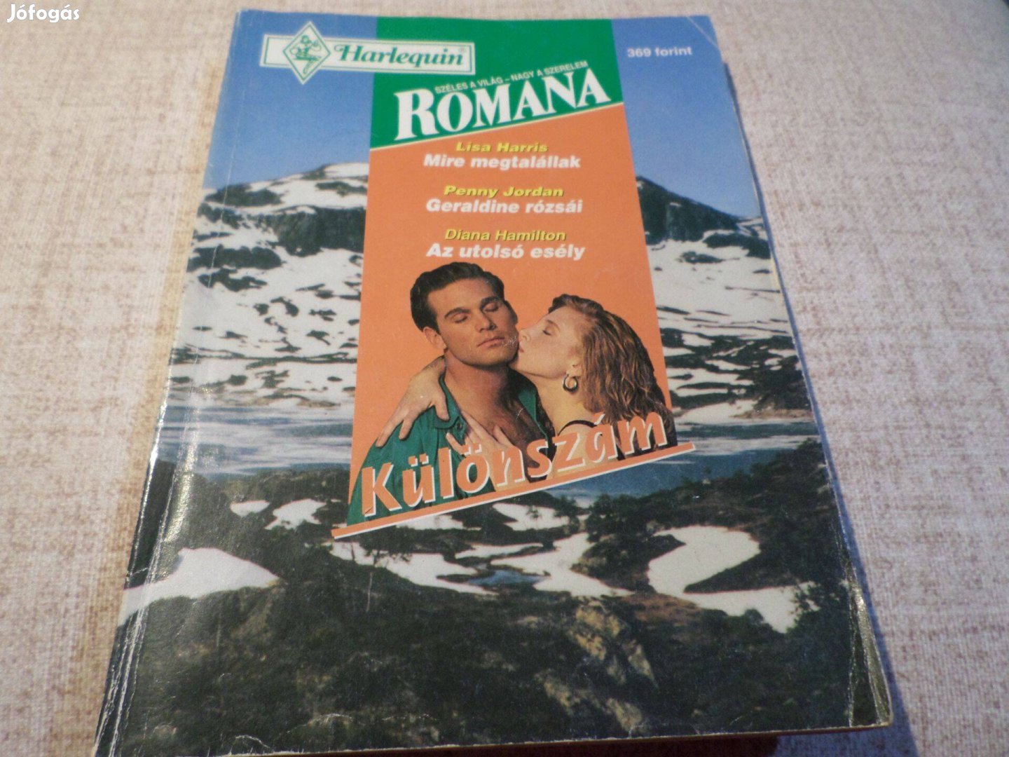 Romana Lisa Harris Mire megtalállak, 3 történet 1996/3. Romantikus