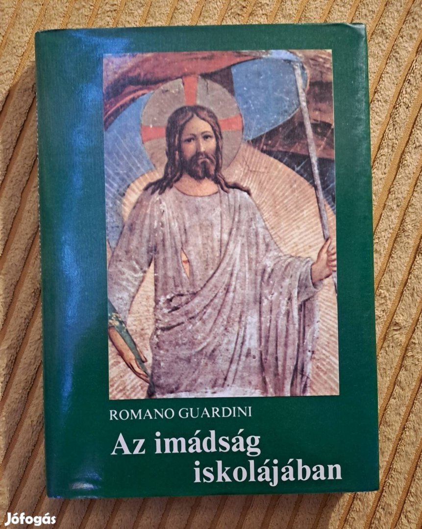 Romano Guardini: Az imádság iskolájában