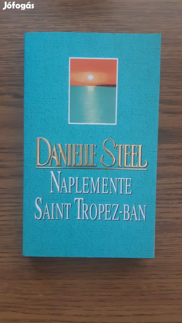 Romantikus könyv (Danielle Steel: Naplemente Saint Tropez-ban)