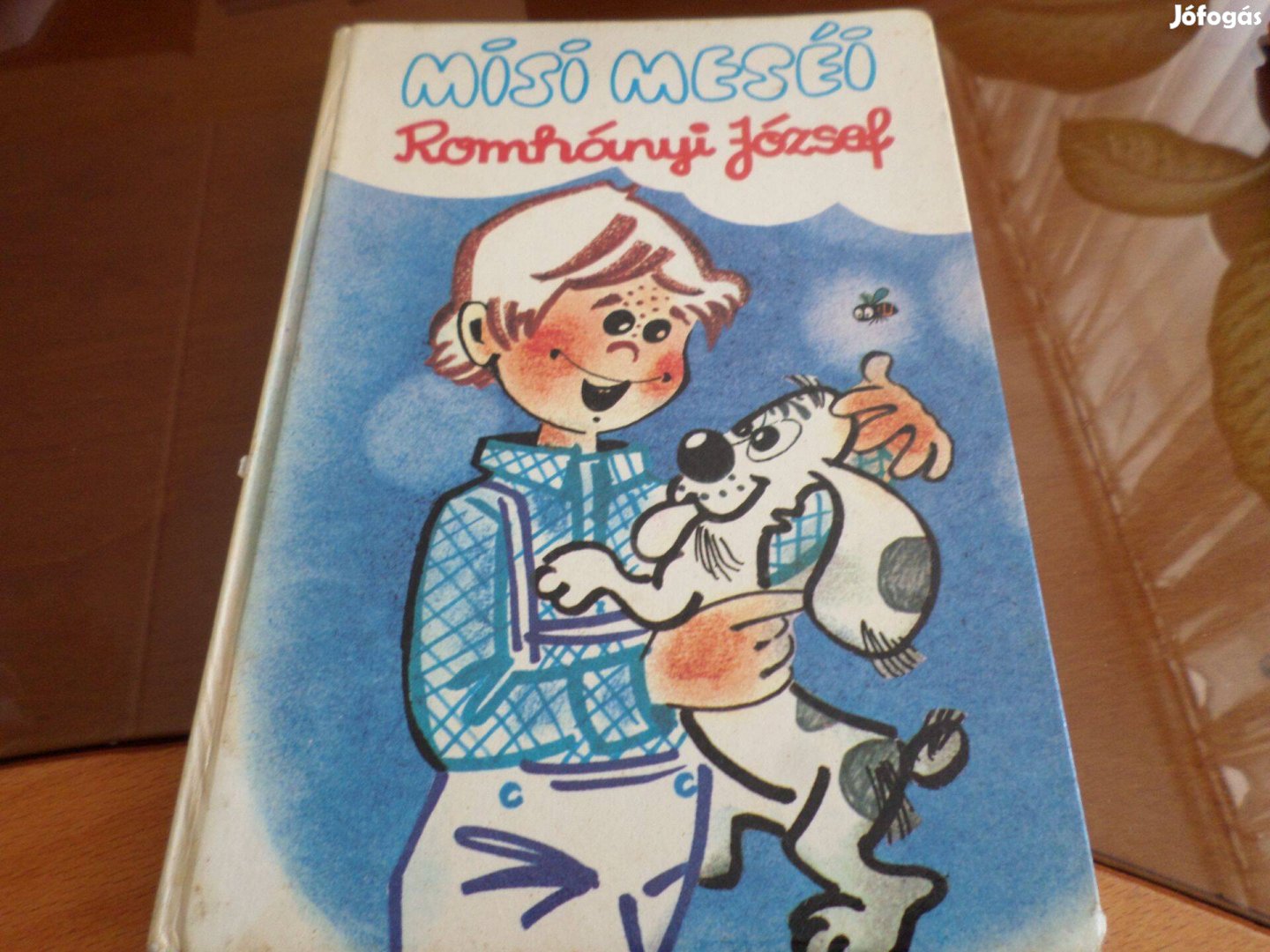 Romhányi József MISI Meséi, 1979 Gyermekkönyv, meséskönyv