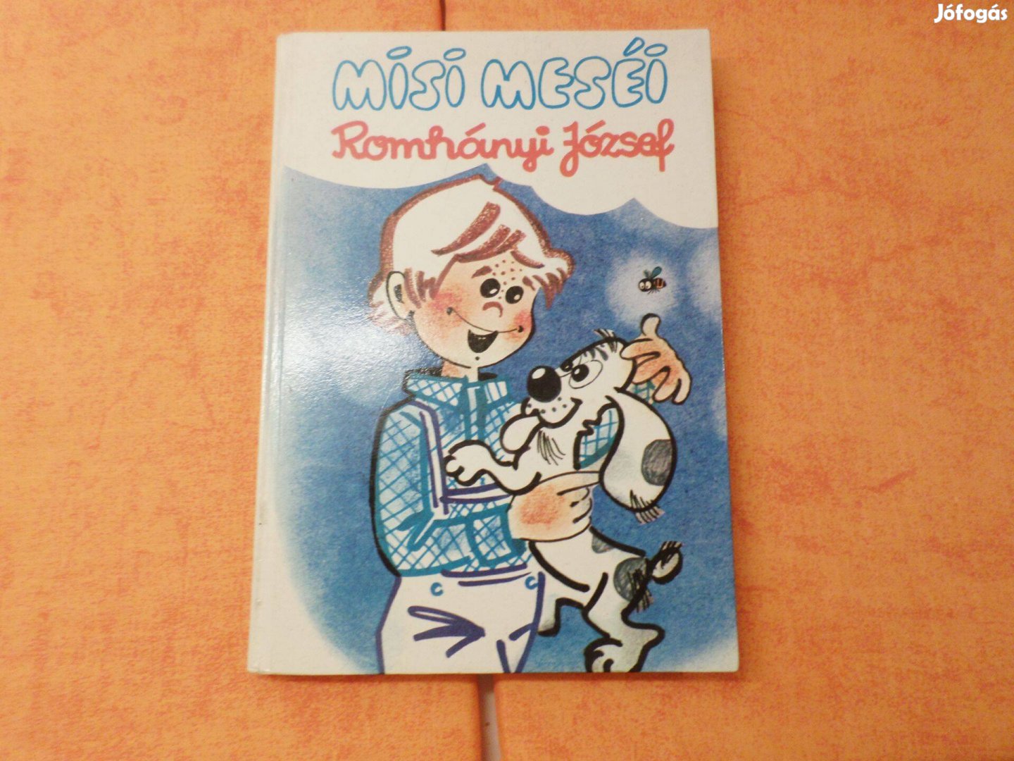 Romhányi József MISI Meséi, 1979 Retro! Gyermekkönyv,