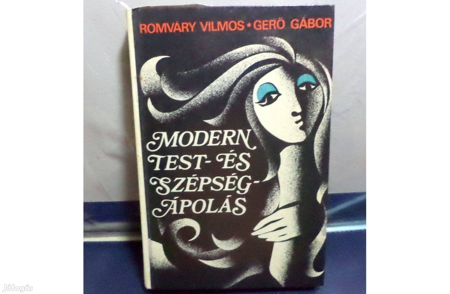 Romváry Vilmos - Gerő Gábor: Modern test- és szépségápolás