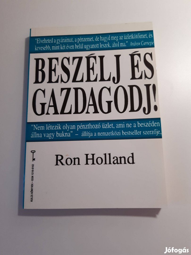 Ron Holland Beszélj és gazdagodj!