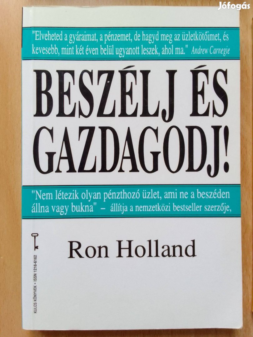 Ron Holland: Beszélj és gazdagodj!