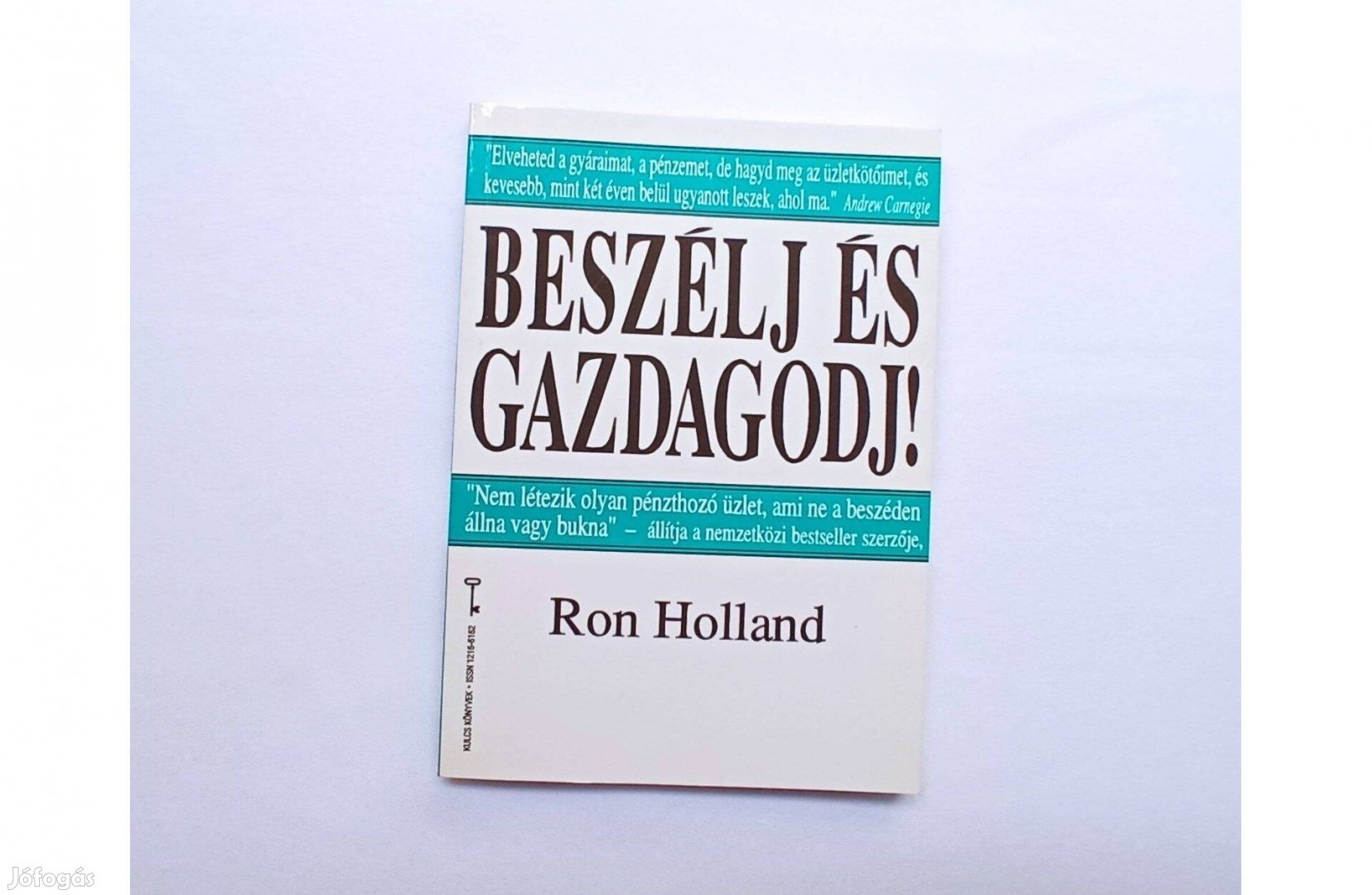 Ron Holland: Beszélj és gazdagodj! (Bagolyvár Kulcs Könyvek) * 900 Ft