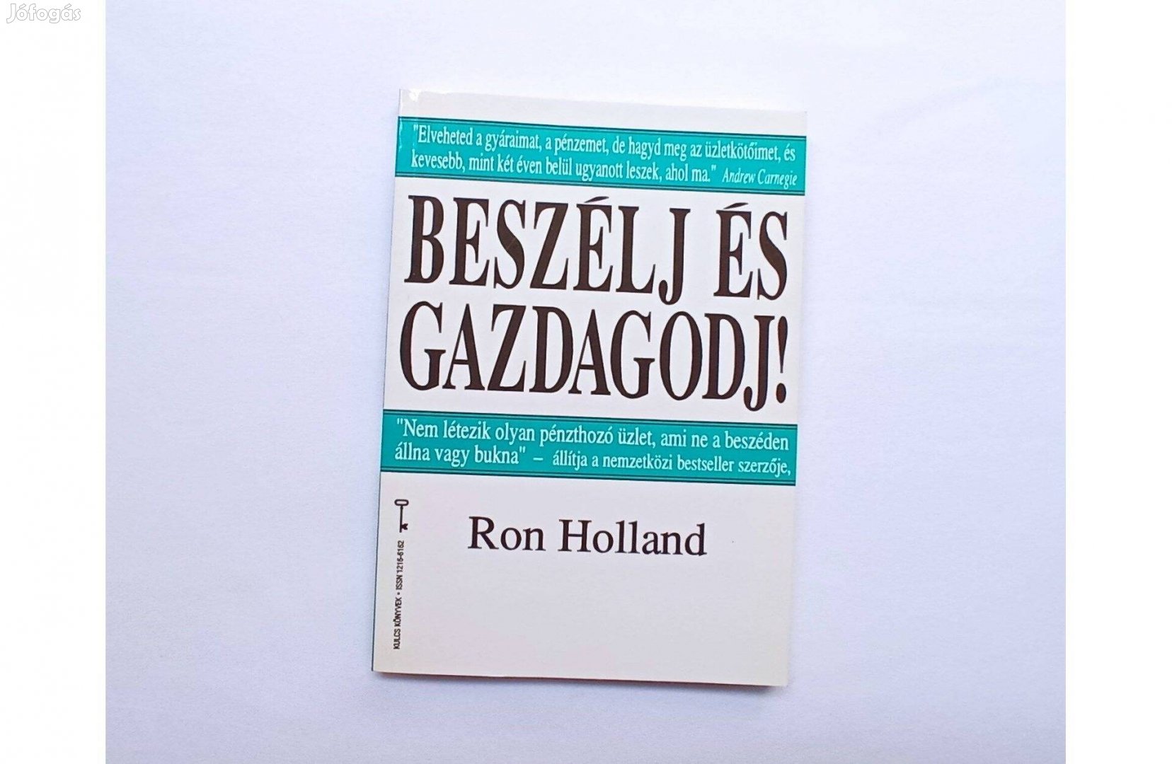 Ron Holland: Beszélj és gazdagodj! (Bagolyvár) * Kulcs Könyvek