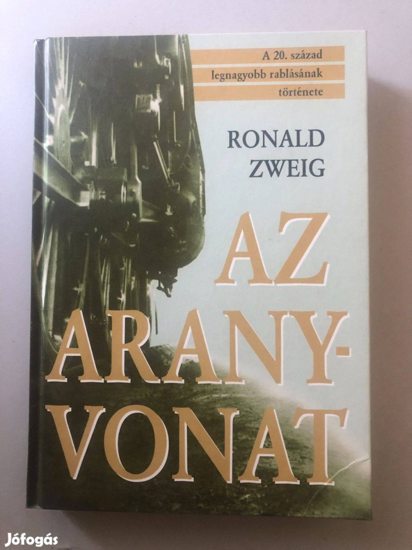Ronald Zweig Az Aranyvonat című könyv