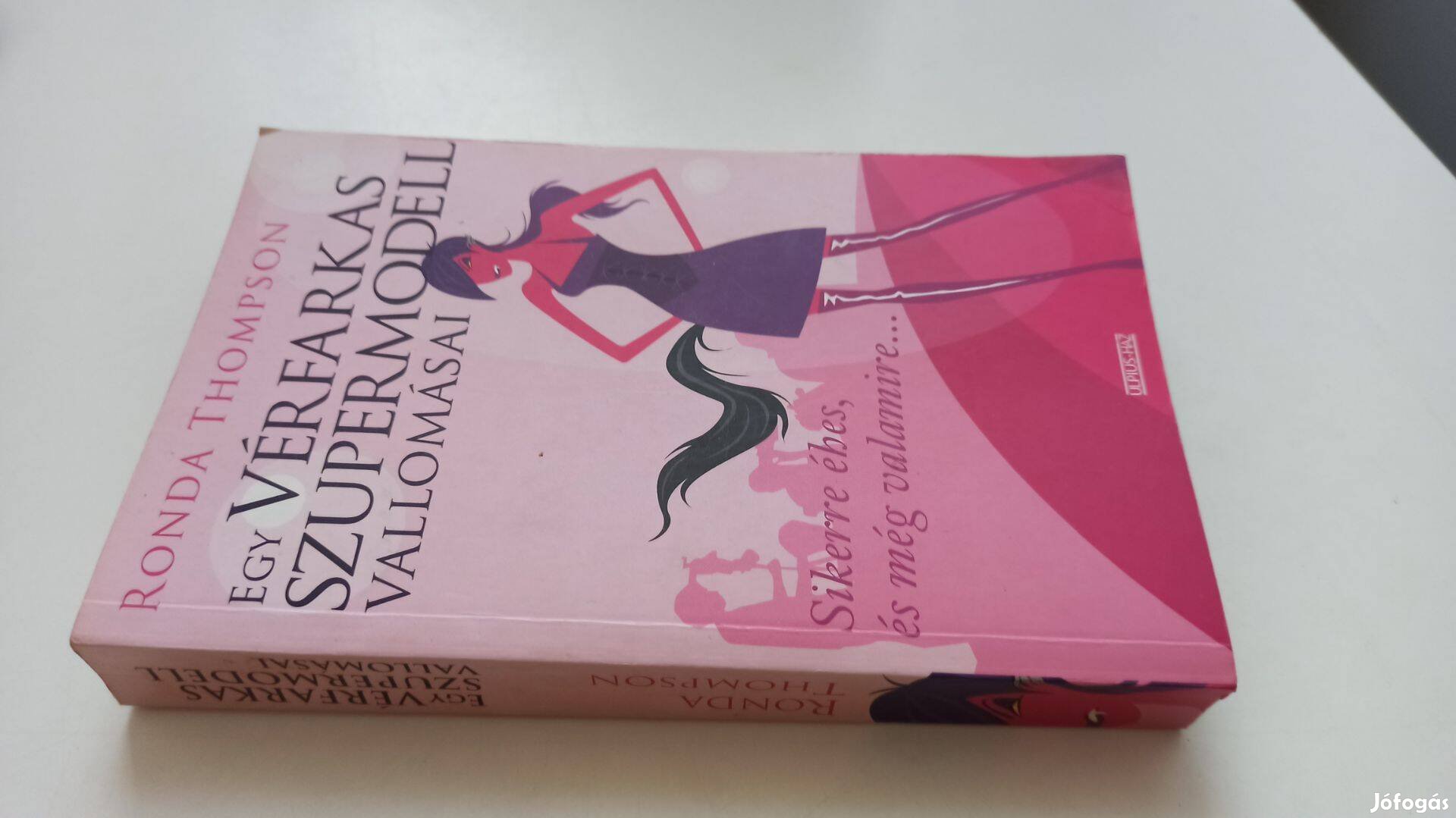 Ronda Thompson - Egy vérfarkas szupermodell vallomásai