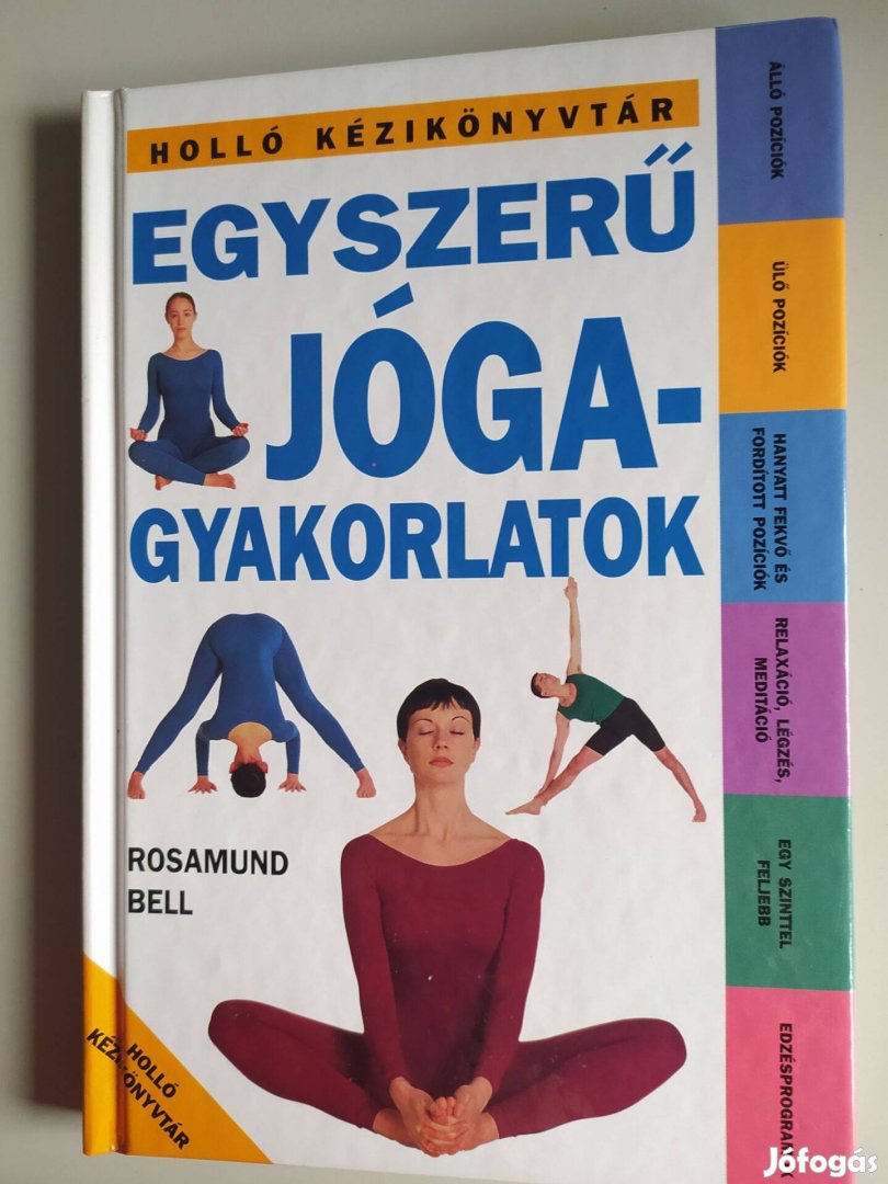 Rosamund Bell Egyszerű jógagyakorlatok - újszerű