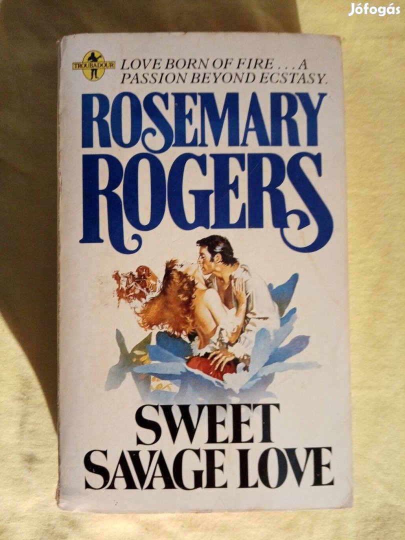 Rosemary Rogers: Sweet Savage Love