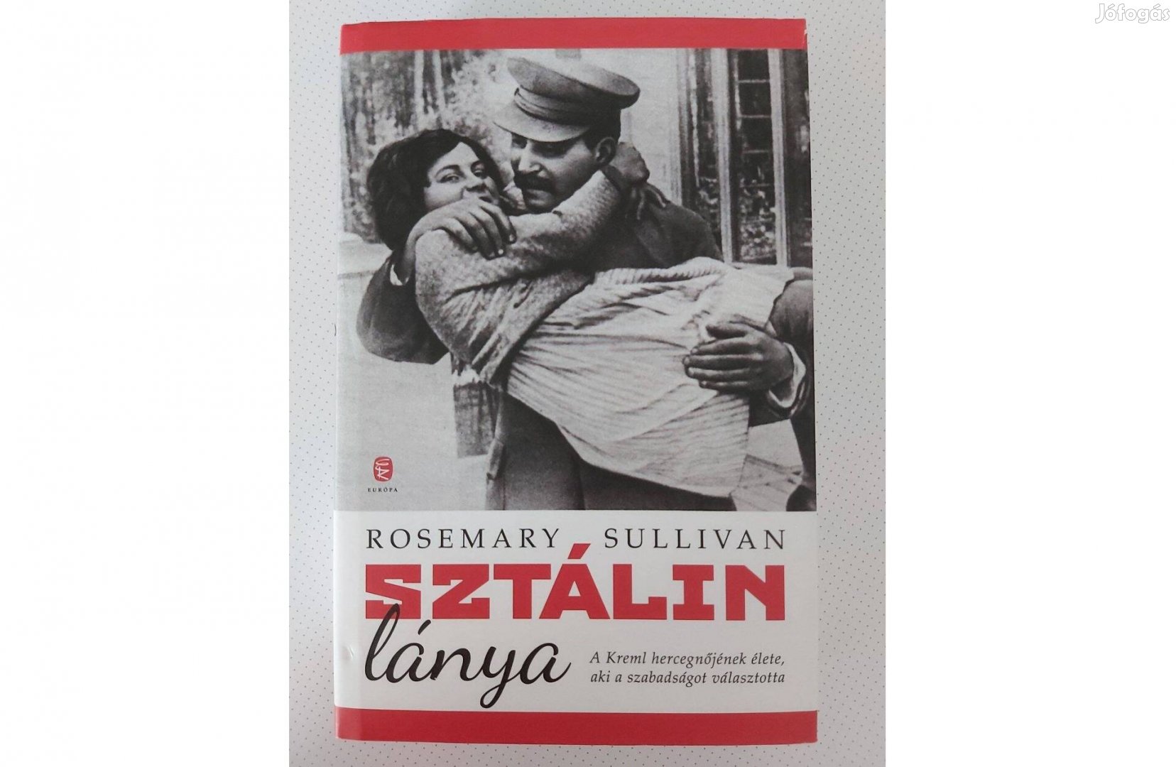 Rosemary Sullivan: Sztálin lánya