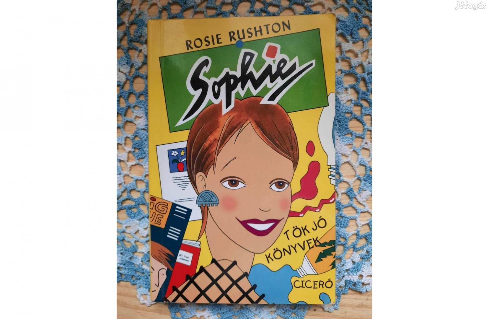 Rosie Rushton Sophie c. ifjúsági regény eladó