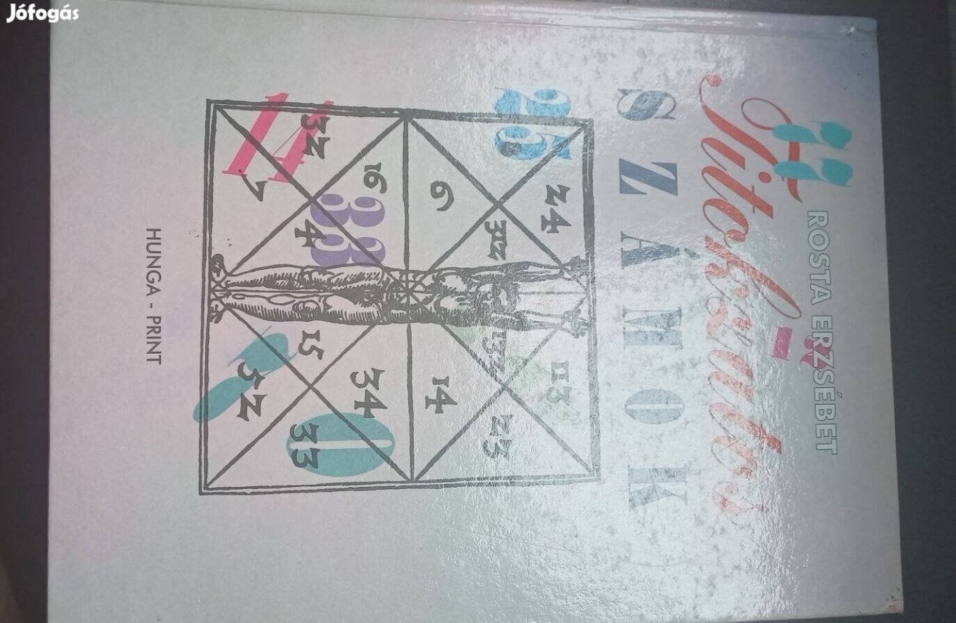 Rosta Erzsébet Titokzatos számok