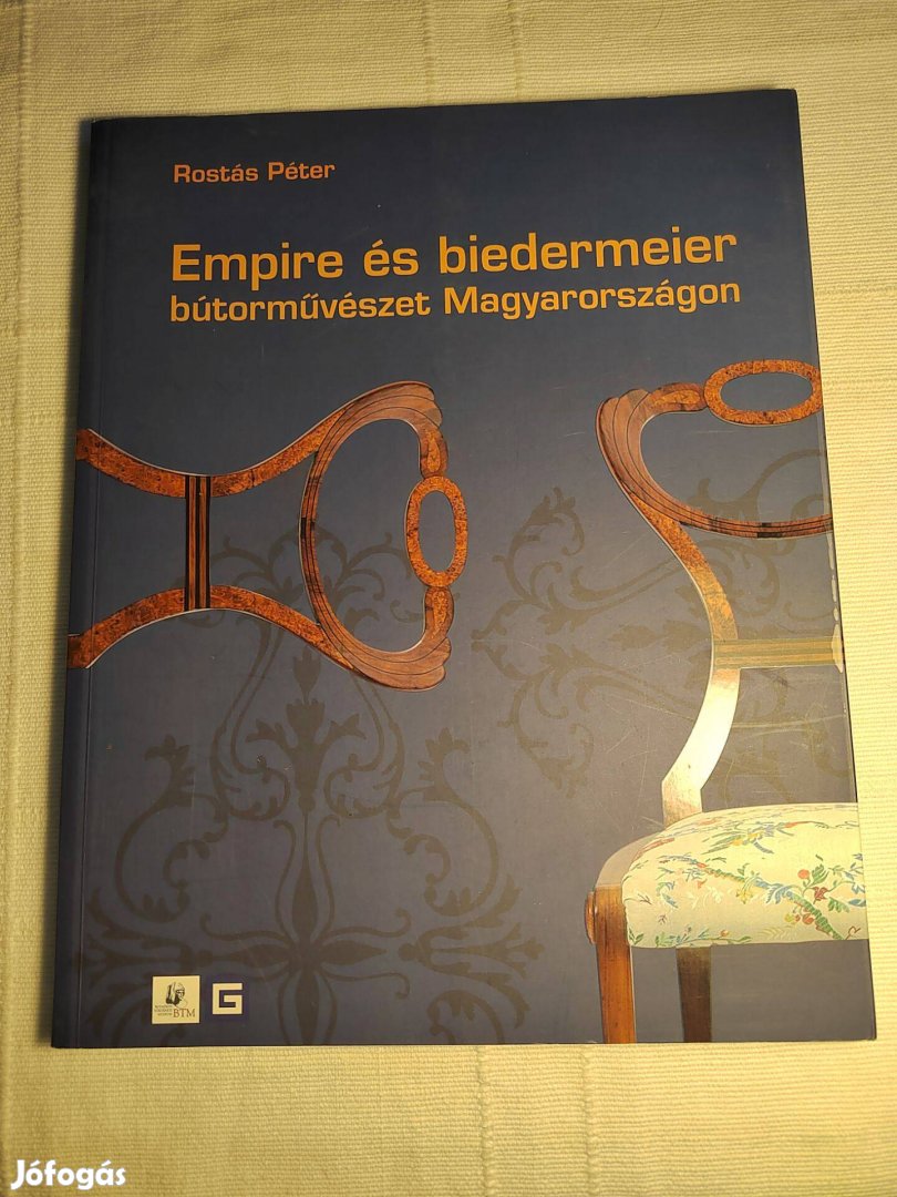 Rostás Péter: Empire és biedermeier bútorművészet Magyarországon